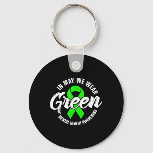 Im Mai tragen wir eine grüne Mental Health S Aware Schlüsselanhänger