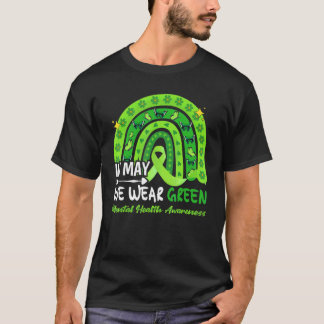 Im Mai tragen wir Grün für psychische Gesundheit T-Shirt