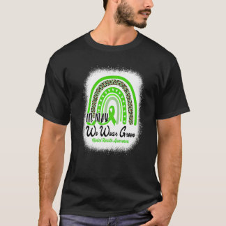 Im Mai tragen wir Grün für psychische Gesundheit T-Shirt