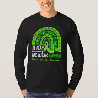 Im Mai tragen wir Grün für psychische Gesundheit T-Shirt