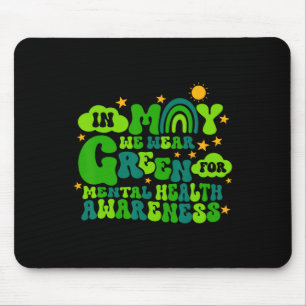 Im Mai tragen wir grün Retro-Psychische-Gesundheit Mousepad