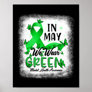 Im Mai tragen wir grüne Mental Health Awareness Bl Poster