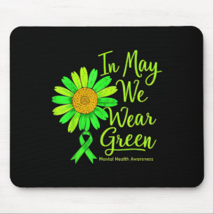Im Mai tragen wir grüne Mental Health Awareness Vi Mousepad