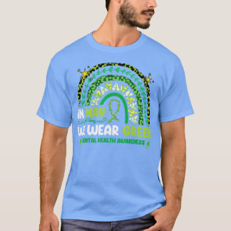 Im Mai tragen wir grüne psychische Gesundheit T-Shirt