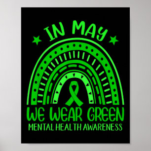 Im Mai tragen wir grüne Regenbogen-Ribbon-psychisc Poster
