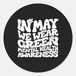 Im Mai tragen wir grünes Retro-Flora-Mental-Health Runder Aufkleber