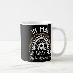 Im Mai tragen wir roten Schlaganfall Aufmerksamkei Kaffeetasse