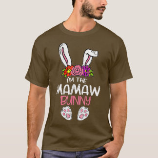 Im Mamaw Bunny Osterfest Osternmutterschaft Da T-Shirt