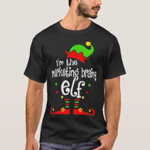 Im Marketing Brainy Elf Xmas Family Friend Chr T-Shirt