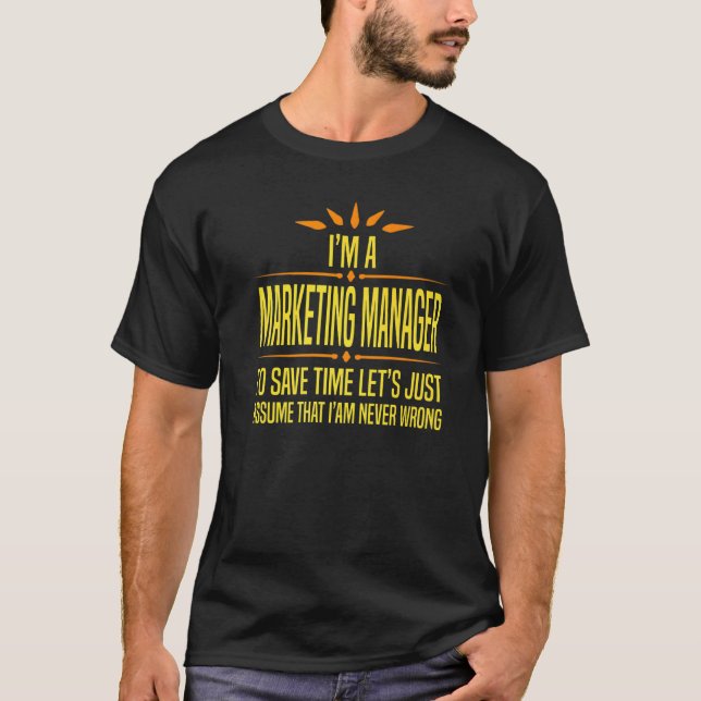 Im Marketing Manager T-Shirt (Vorderseite)