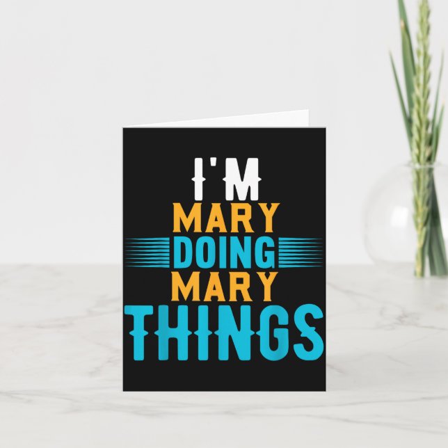 I'm Mary Doing Mary Things Name Mary  Karte (Vorderseite)