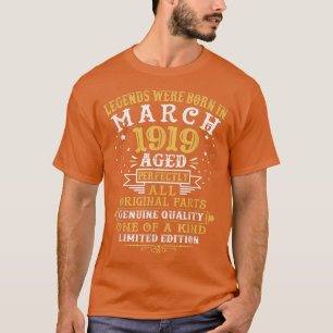 Im März 1919 waren 103 Jahre alt und 103 Jahre Geb T-Shirt