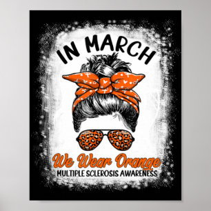 Im März gebleicht, tragen wir Orange Messy Bun MS  Poster