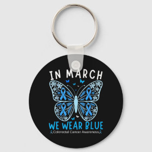 Im März tragen wir Blau Darmkrebs Awareness Squad Schlüsselanhänger