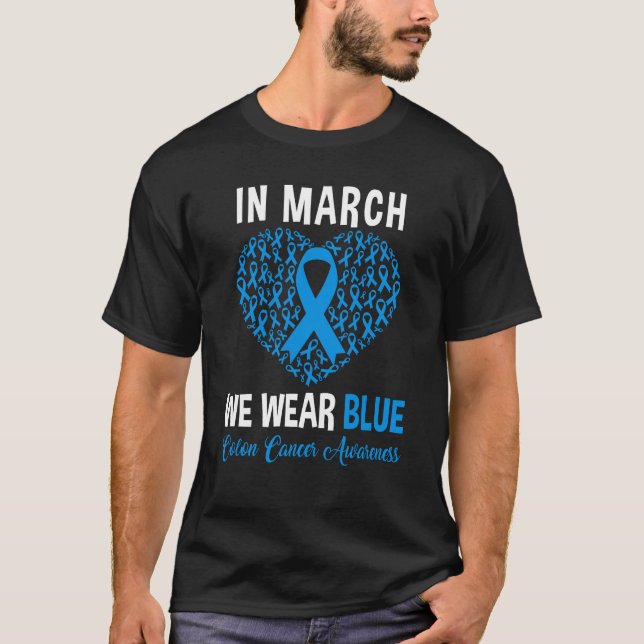 Im März tragen wir Blue for Colon Cancer Awareness T-Shirt (Vorderseite)