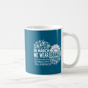 Im März tragen wir orange Entwicklungsstörung Kaffeetasse