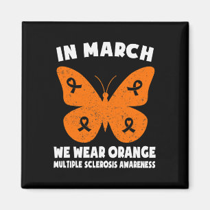 Im März tragen wir Orange Ms Awareness Women Men Magnet