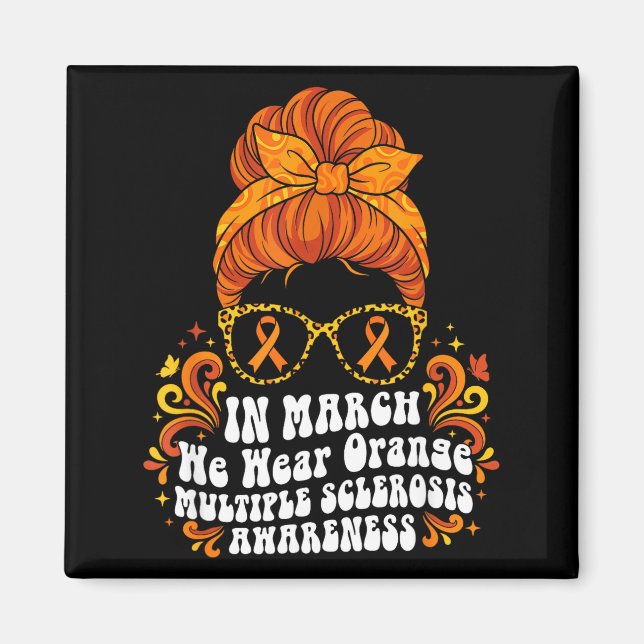 Im März tragen wir Orange MS Multiple Sklerose Magnet (Vorne)