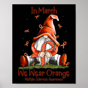 Im März tragen wir Orange - Multiple Sklerose Awar Poster