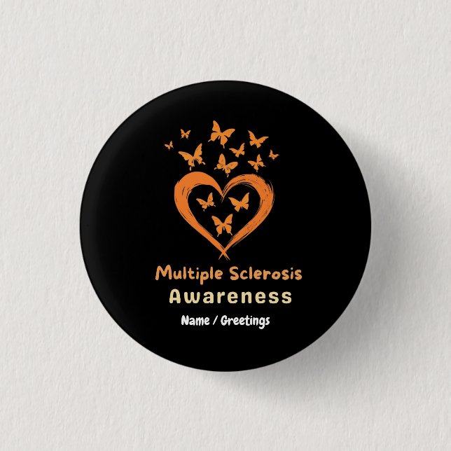 Im März tragen wir Orange Multiple Sklerose bewuss Button (Vorderseite)
