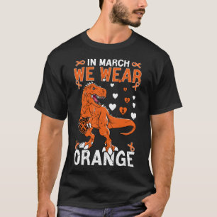 Im März tragen wir orange Rex Multiple Sklerose MS T-Shirt