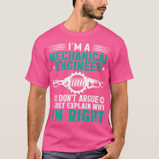 Im Maschinenbauingenieur bin ich nicht der Meinung T-Shirt
