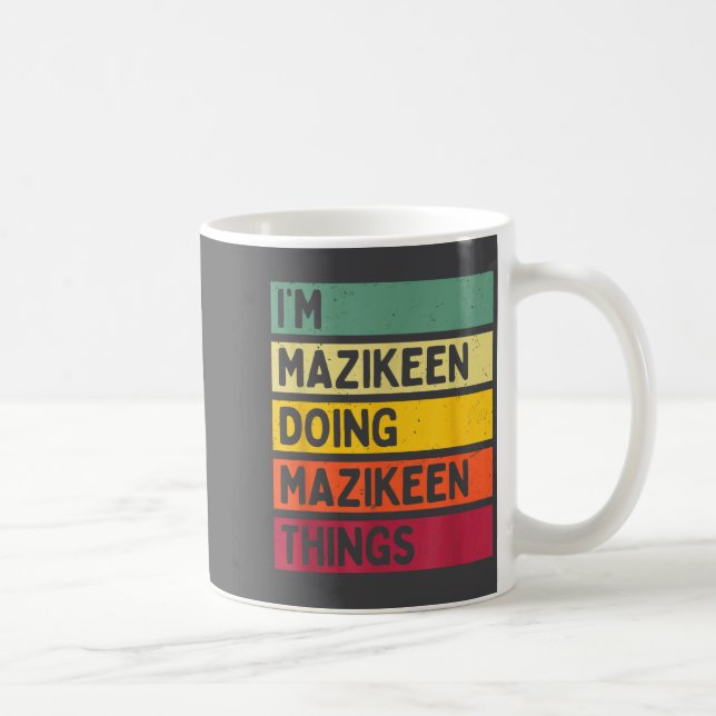 I'm Mazikeen Doing Mazikeen Things Funny D Quote  Kaffeetasse (Rechts)