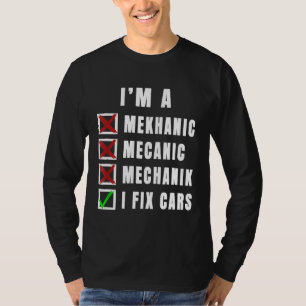 Im Mechaniker repariere ich Autos T-Shirt
