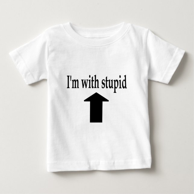 Im mit dummen 4 baby t-shirt (Vorderseite)