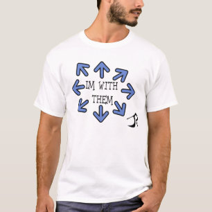 Im mit ihnen T-Shirt