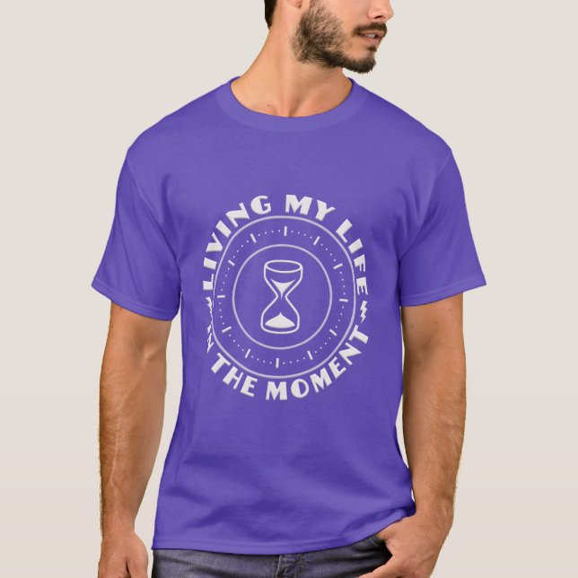 IM MOMENT Shirts - wählen Sie Stil (Vorderseite)
