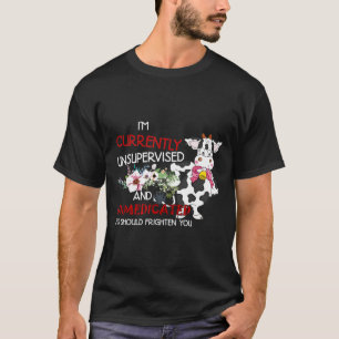 Im Moment unbeaufsichtigt Kühe Funny T-Shirt