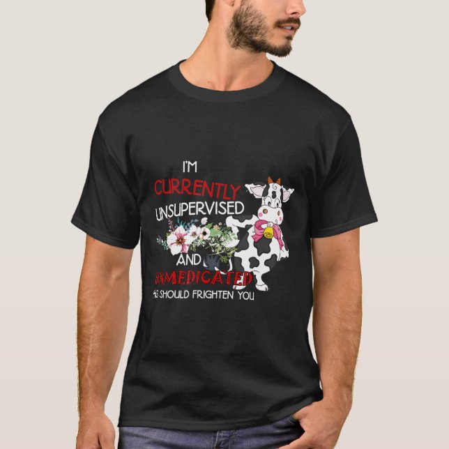 Im Moment unbeaufsichtigt Kühe Funny T-Shirt (Vorderseite)