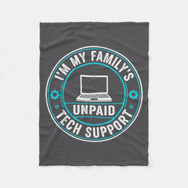 I'm My Family's Unpaid Tech Suprt Funny Computer E Fleecedecke (Vorderseite)