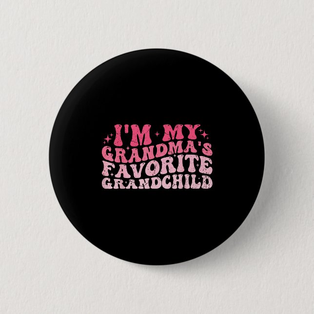 I'm My Grandma's Favorite Granhild Grandson Grandd Button (Vorderseite)