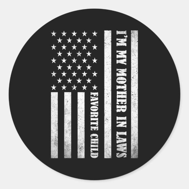 I'm My Mother In Laws Favorite Child Funny Parent  Runder Aufkleber (Vorderseite)