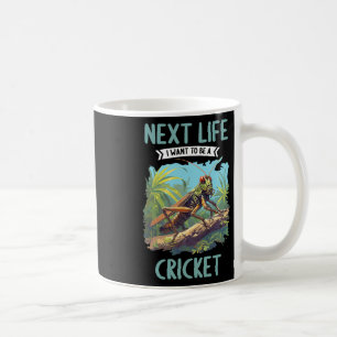 Im nächsten Leben möchte ich eine Grille sein. Gri Kaffeetasse