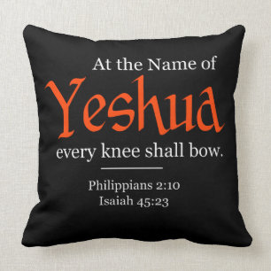 Im Namen Yeshuas beugt sich jedes Knie Kissen
