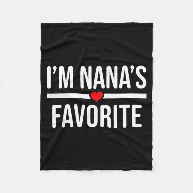 I'm Nana's Favorite  Fleecedecke (Vorderseite)