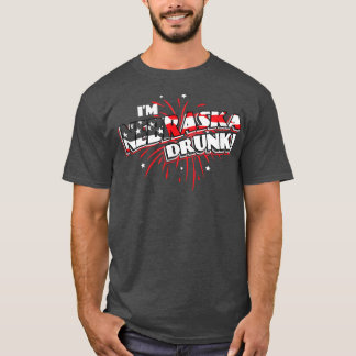 I'm Nebraska Drunk USA Beer Drinking Merica Party T-Shirt
