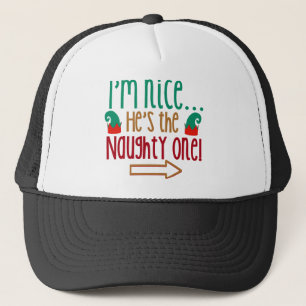 Im Nice Hes Naughty Elf Hat Truckerkappe