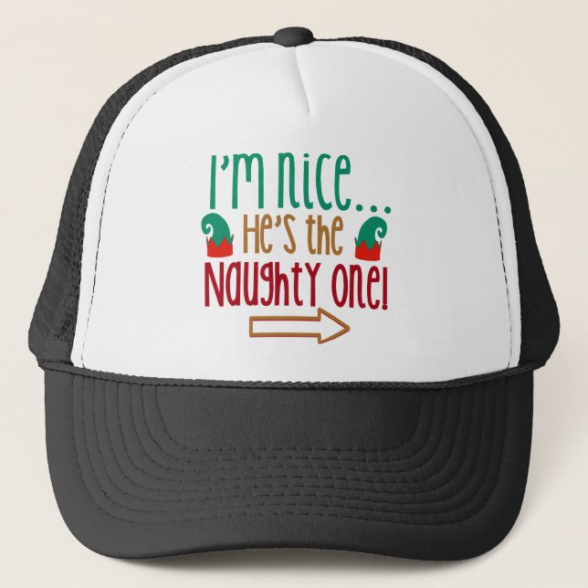 Im Nice Hes Naughty Elf Hat Truckerkappe (Vorderseite)