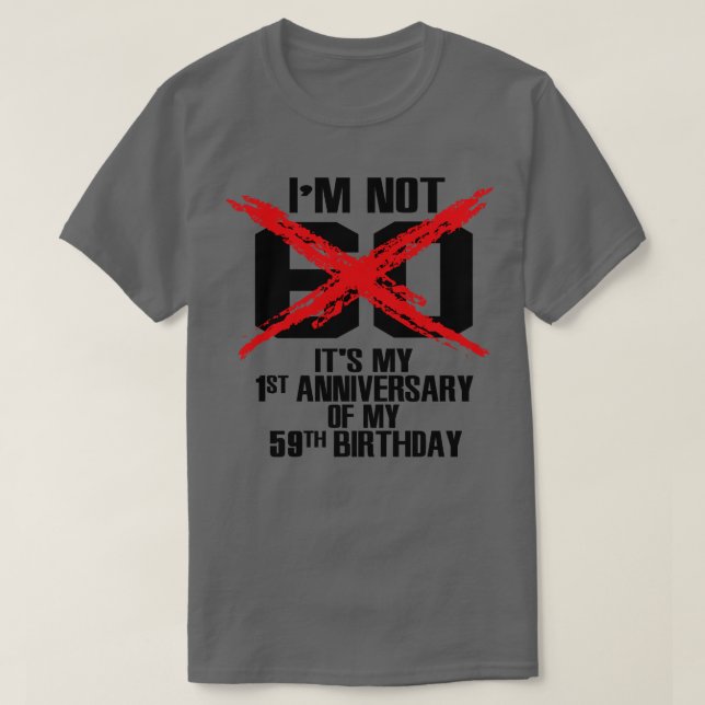 Im nicht 60 T-Shirt (Design vorne)