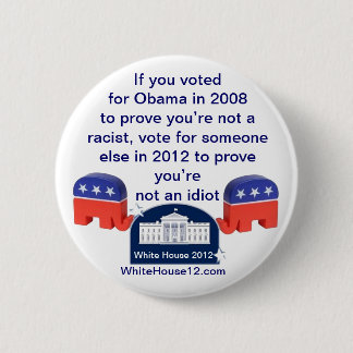 Im nicht ein Rassist. Ich wählte für Obama! Button