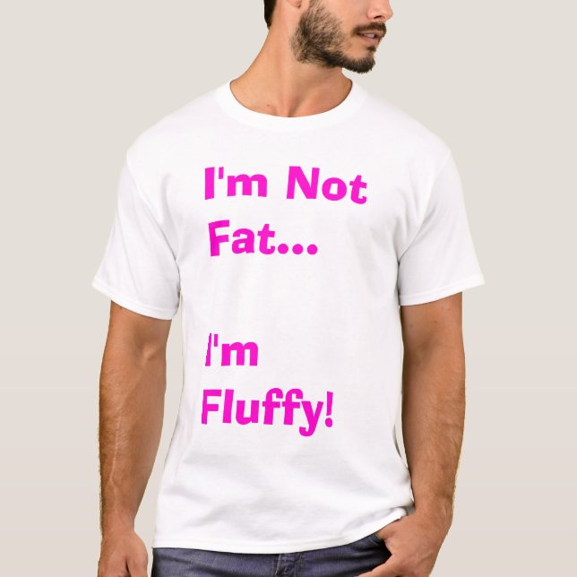 Im nicht fett T-Shirt (Vorderseite)