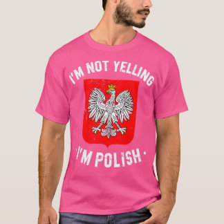 im nicht schreien im polischen lustigen Polen ziti T-Shirt