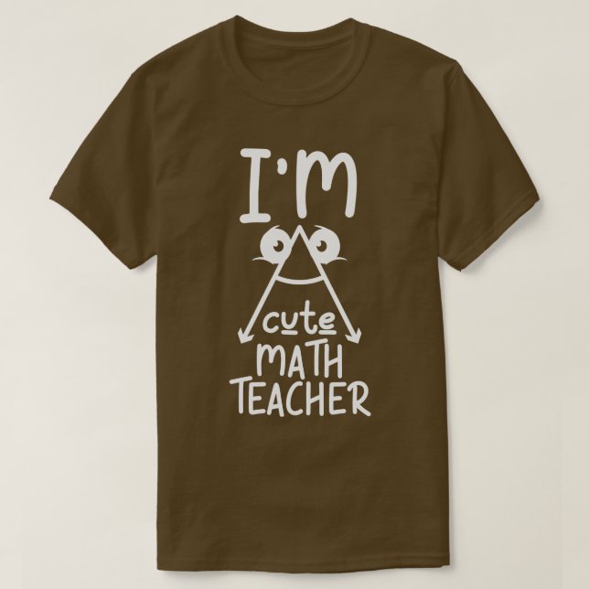 Im Niedlichen Mathelehrer Funny T-Shirt (Design vorne)