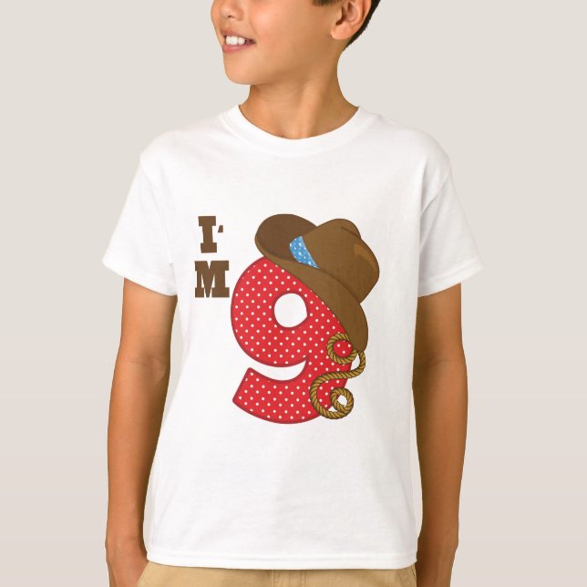 Im Nine Cowboy Birthday T-Shirt (Vorderseite)