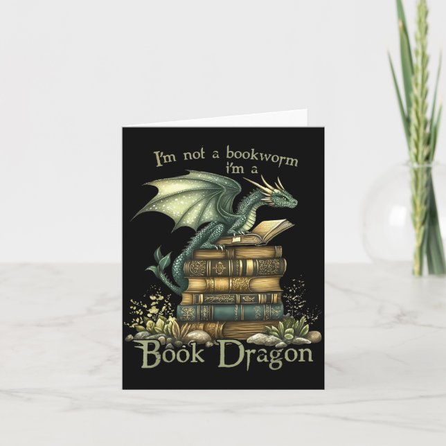 I'm Not A Bookworm I'm A Book Dragon  Karte (Vorderseite)