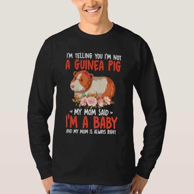 I'm Not A Guinea Pig Mom Said I'm A Baby Cute Bow  T-Shirt (Vorderseite)